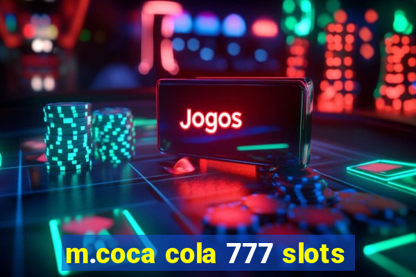 m.coca cola 777 slots